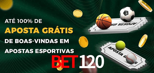 BET120 Ate 100% de Aposta Gratis